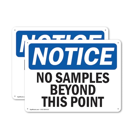 Signmission No Samples Beyond This Point OSHA Notice Sign, Plastic, 10in W x 7in L, 2PK OS-2PACK-NS-P-710-L-14786